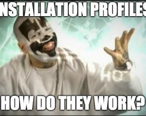 ICP saying "Installation Profiles - How do they work?"